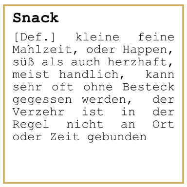 Definition von Snacks